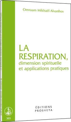 La respiration, dimension spirituelle et applications pratiques