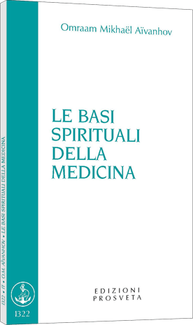 Le basi spirituali della medicina