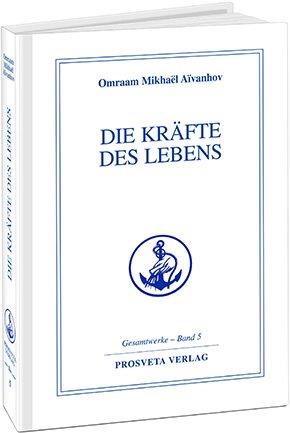 Die Kräfte des Lebens