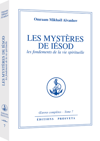 Les mystères de Iésod - Les fondements de la vie spirituelle