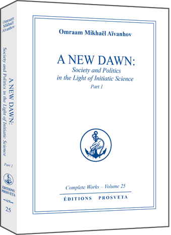 A New Dawn: Society and Politics in the Light of Initiatic Science (1)