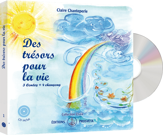 Des trésors pour la vie (par Claire Chanteperle)