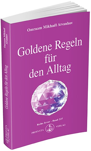 Goldene Regeln für den Alltag