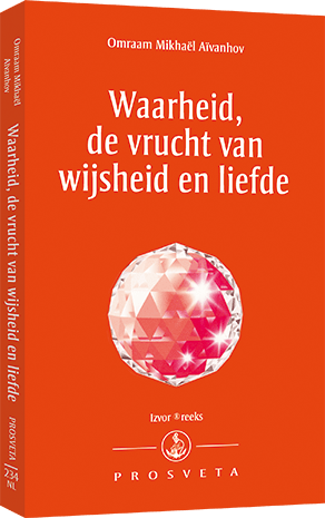 Waarheid, de vrucht van wijsheid en liefde