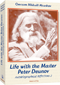 Life with the Master Peter Deunov, Autobiographical Reflections 2