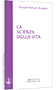 La scienza della vita