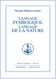 Langage symbolique, langage de la Nature