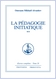 La pédagogie initiatique (Tome 2)
