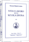 Vita e lavoro alla Scuola Divina - II