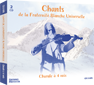 Chants de la Fraternité Blanche Universelle