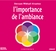 CD - L'importance de l'ambiance