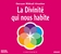 CD - La Divinité qui nous habite
