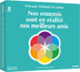 Nos ennemis sont en réalité nos meilleurs amis - 2 CD