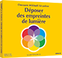 Déposer des empreintes de lumière