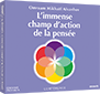 L’immense champ d’action de la pensée