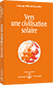 Vers une civilisation solaire