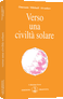 Verso una civiltà solare