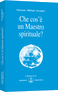 Che cos'è un Maestro Spirituale