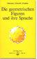 Die geometrischen Figuren und ihre Sprache