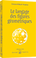 Le langage des figures géométriques