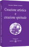 Creazione artistica e creazione spirituale