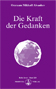 Die Kraft der Gedanken