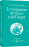 Le rivelazioni del fuoco e dell'acqua