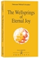 The Wellsprings of Eternal Joy